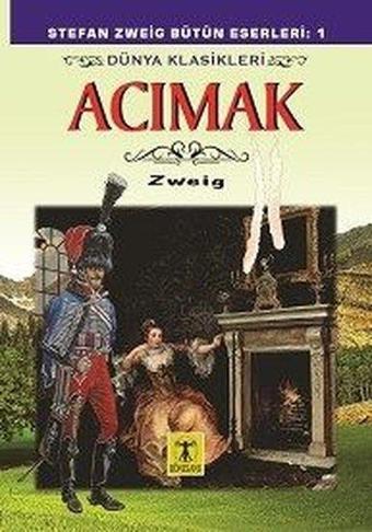 Acımak - Stefan Zweig - Rönesans Yayınları