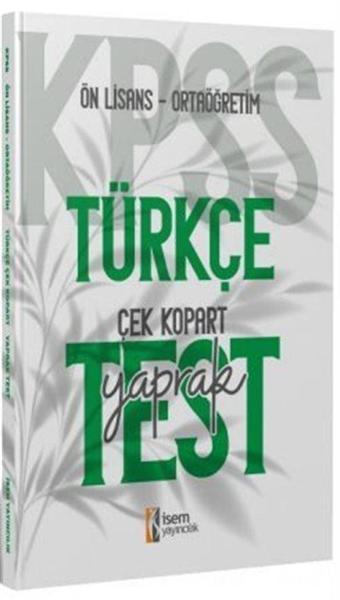 2024 KPSS Ortaöğretim Önlisans Türkçe Çek-Kopart Yaprak Test - İsem Kitap