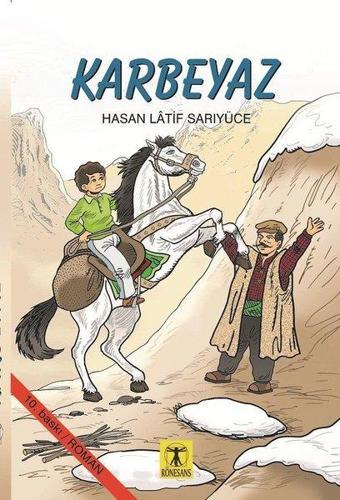 Karbeyaz - Hasan Latif Sarıyüce - Rönesans Yayınları