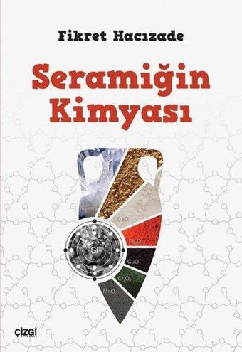 Seramiğin Kimyası - Fikret Hacızade - Çizgi Kitabevi