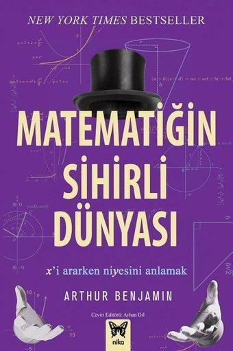 Matematiğin Sihirli Dünyası - Arthur Benjamin - Nika Yayınevi