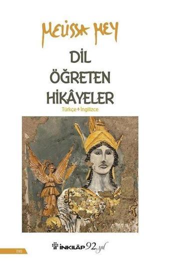 Dil Öğreten Hikayeler-Türkçe İngilizce - Melissa Mey - İnkılap Kitabevi Yayınevi