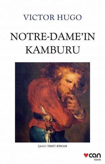 Notre-Dame'ın Kamburu - Victor Hugo - Can Yayınları