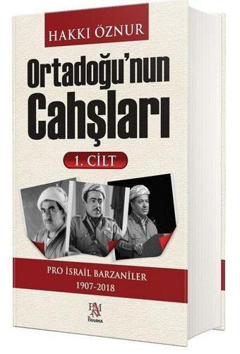Ortadoğu'nun Cahşları 1.Cilt - Hakkı Öznur - Panama Yayıncılık