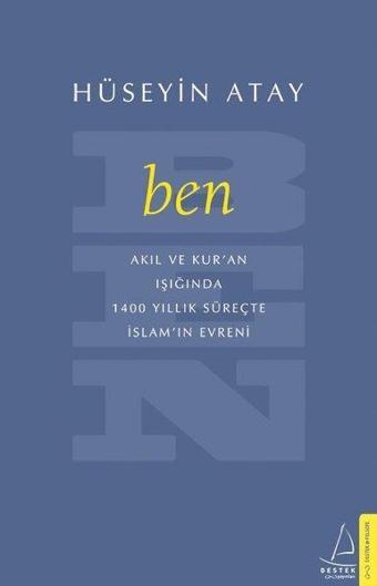 Ben - Hüseyin Atay - Destek Yayınları