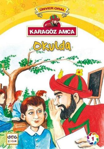 Karagöz Amca-Okulda - Ünver Oral - Nar Çocuk