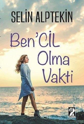 Ben'cil Olma Vakti - Selin Alptekin - İştirak Yayınları