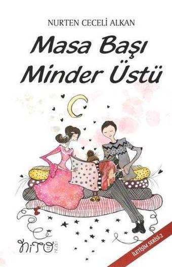 Masa Başı Minder Üstü - Nurten Ceceli Alkan - Nito Kitap