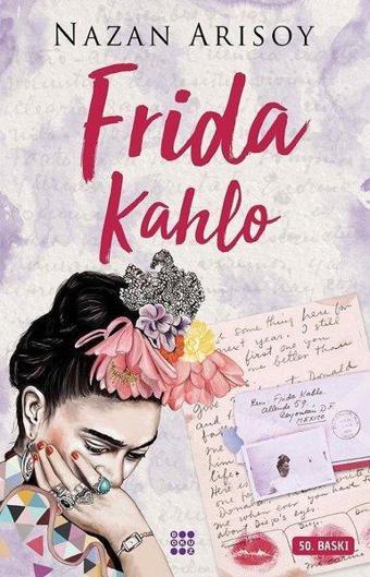 Frida Kahlo - Nazan Arısoy - Dokuz Yayınları