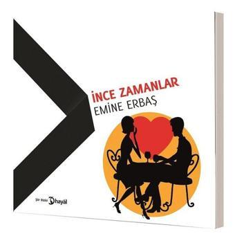 İnce Zamanlar - Emine Erbaş - Hayal