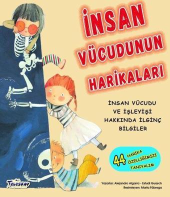 İnsan Vücudunun Harikaları - Alejandro Algarra - Teleskop Popüler Bilim