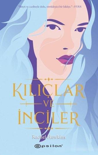 Kılıçlar ve İnciler - Rachel Hawkins - Epsilon Yayınevi