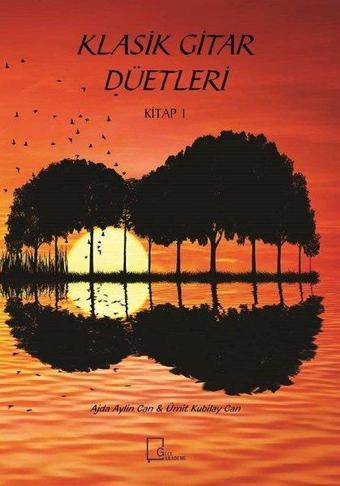 Klasik Gitar Düetleri Kitap 1 - Ajda Aylin Can - Gece Akademi