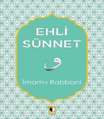 Ehli Sünnet - İmam-ı Rabbani - Ehil