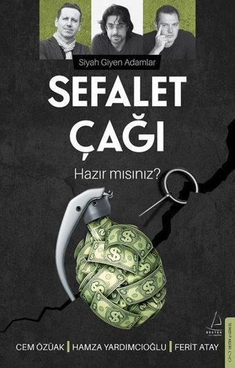 Sefalet Çağı - Hazır mısınız? Siyah Giyen Adamlar - Hamza Yardımcıoğlu - Destek Yayınları