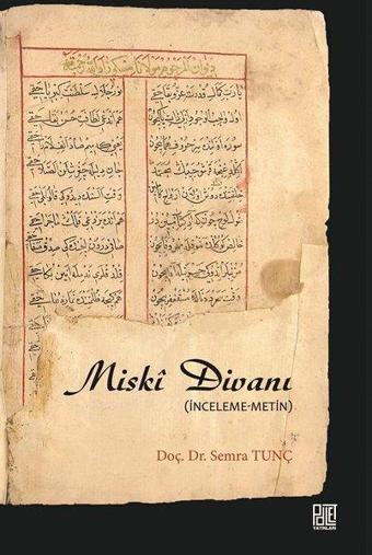 Miski Divanı - Semra Tunç - Palet Yayınları