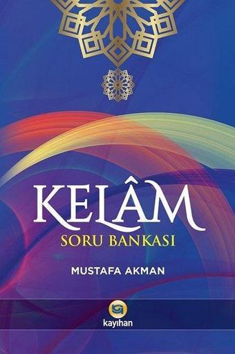 Kelam Soru Bankası - Mustafa Akman - Kayıhan Yayınları