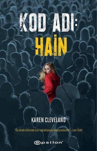 Kod Adı-Hain - Karen Cleveland - Epsilon Yayınevi