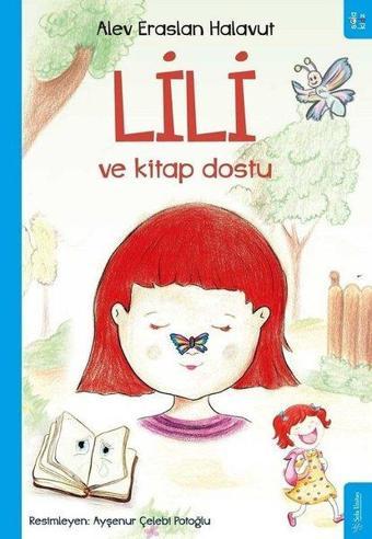 Lili ve Kitap Dostu - Alev Eraslan Halavut - Sola Kidz