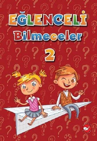 Eğlenceli Bilmeceler-2 - Beyaz Balina Yayınları