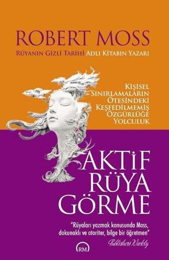 Aktif Rüya Görme - Robert Moss - RM-Bilyay