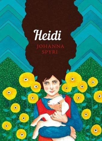 Heidi: The Sisterhood - Johanna Spyri - Penguin