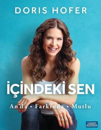 İçindeki Sen - Doris Hofer - Libros Kitap Yayınevi