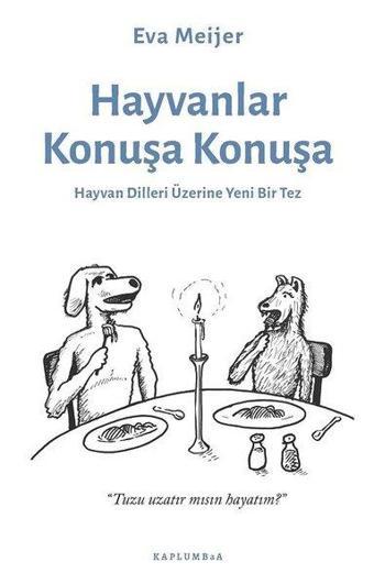 Hayvanlar Konuşa Konuşa - Eva Meijer - Kaplumbaa