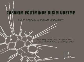 Tasarım Eğitiminde Biçim Üretme - Abdullah Çiğdem - Gece Akademi