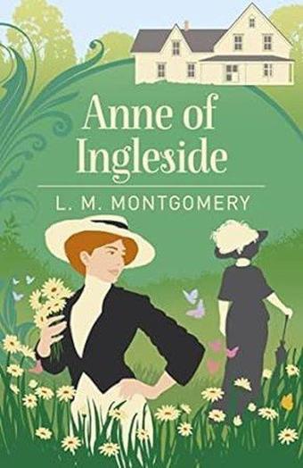 Anne of Ingleside (Arcturus Essential Anne of Green Gables) - Kolektif  - Arcturus Publishing Ltd