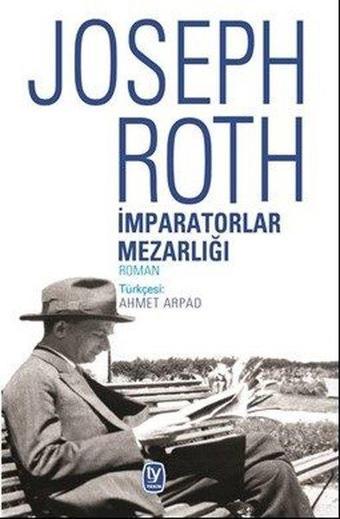 İmparatorlar Mezarlığı - Joseph Roth - Tekin Yayınevi