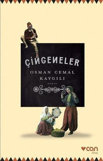 Çingeneler - Osman Cemal Kaygılı - Can Yayınları