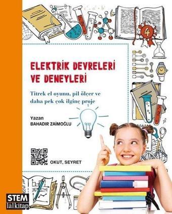 Elektrik Devreleri ve Deneyleri Mıknatıslar ve Elektromanyetizma  STEM Serisi - Bahadır Zaimoğlu - Lal