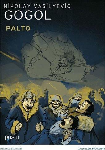 Palto - Nikolay Vasilyeviç Gogol - Puslu Yayıncılık