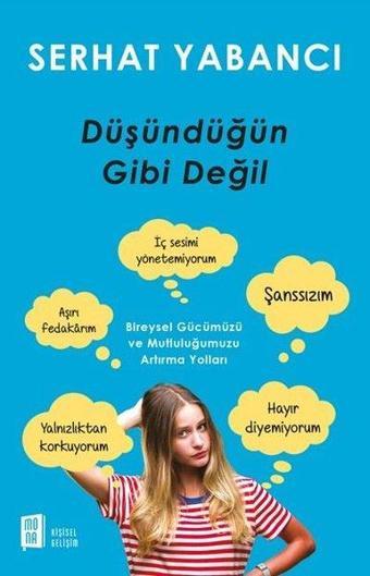 Düşündüğün Gibi Değil - Serhat Yabancı - Mona