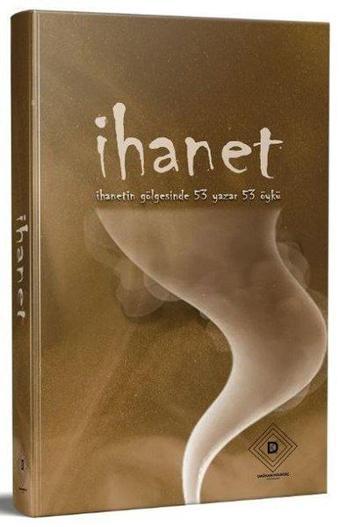 İhanet - Kolektif  - Dağhan Külegeç Yayınları