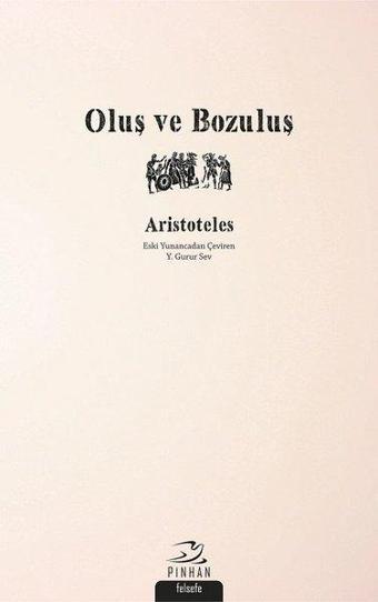 Oluş ve Bozuluş - Pinhan Yayıncılık