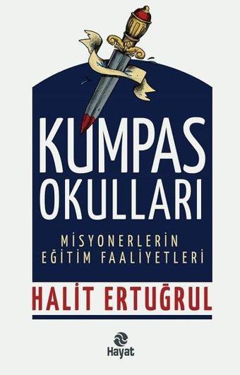 Kumpas Okulları - Halit Ertuğrul - Hayat Yayıncılık