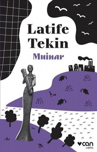 Muinar - Latife Tekin - Can Yayınları