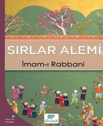 Sırlar Alemi - İmam-ı Rabbani - Gelenek Yayınları