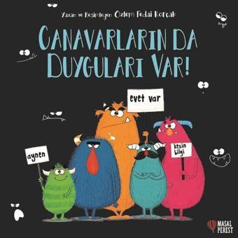 Canavarların da Duyguları Var! - Özlem Fedai Korçak - Masalperest