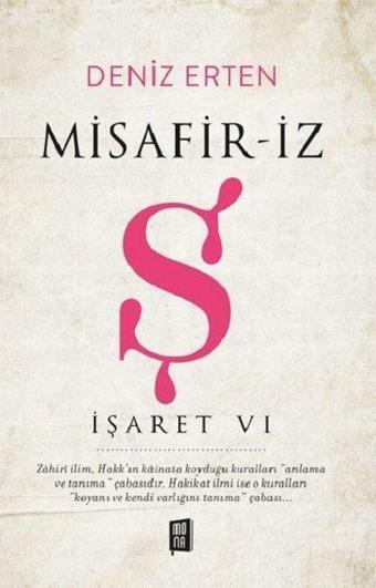 Misafiriz-Ş-İşaret 6 - Deniz Erten - Mona