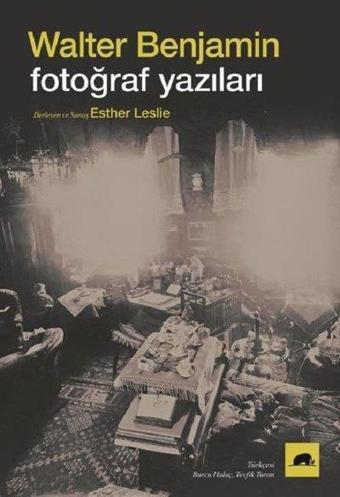 Fotoğraf Yazıları - Walter Benjamin - Kolektif Kitap