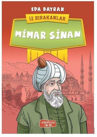 Mimar Sinan-İz Bırakanlar - Eda Bayrak - Yediveren Çocuk