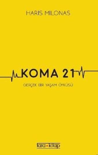 Koma 21 - Haris Milonas - Tara Kitap