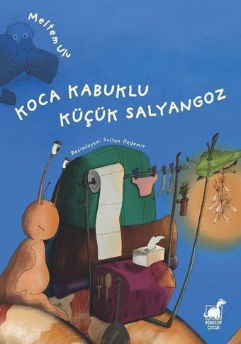 Koca Kabuklu Küçük Salyangoz - Meltem Ulu - Dinozor Çocuk