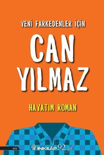 Hayatım Roman - Can Yılmaz - İnkılap Kitabevi Yayınevi