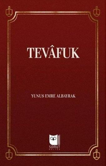 Tevafuk - Yunus Emre Albayrak - Somut Yayın Dağıtım