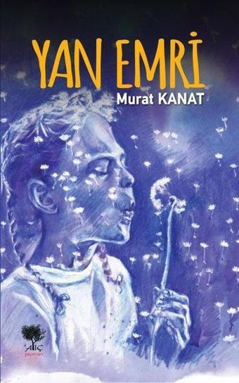 Yan Emri - Murat Kanat - Alıç Yayınları