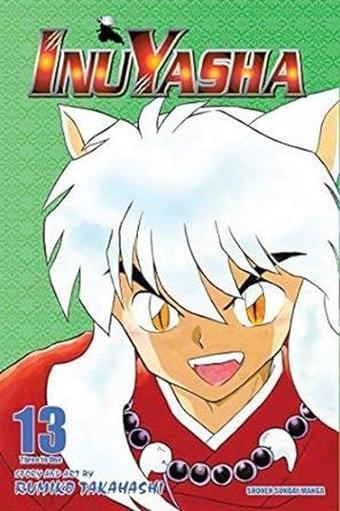 Inuyasha,Vol 13 - Rumiko Takahashi - Viz Media, Subs. of Shogakukan Inc